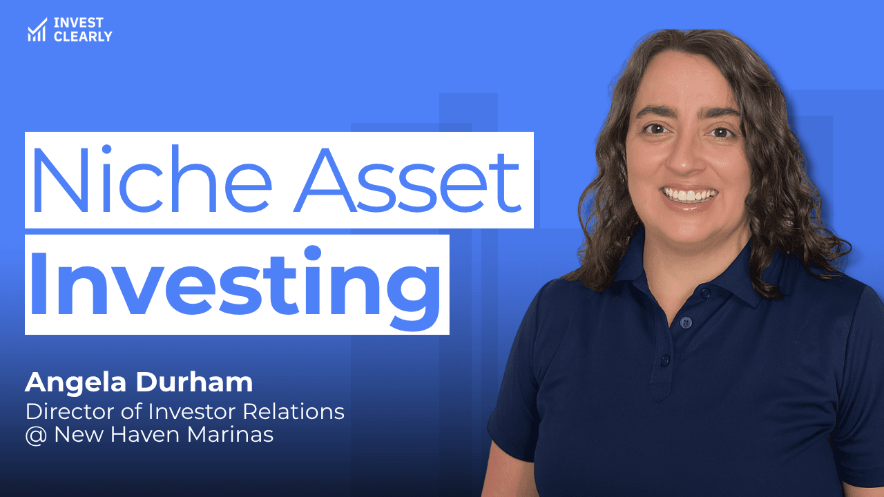 A promotional graphic for Invest Clearly featuring Angela Durham, Director of Investor Relations at New Haven Marinas. The text reads “Niche Asset Investing.” Angela is smiling and wearing a navy blue collared shirt against a blue gradient background with subtle geometric shapes and the Invest Clearly logo in the top left corner.